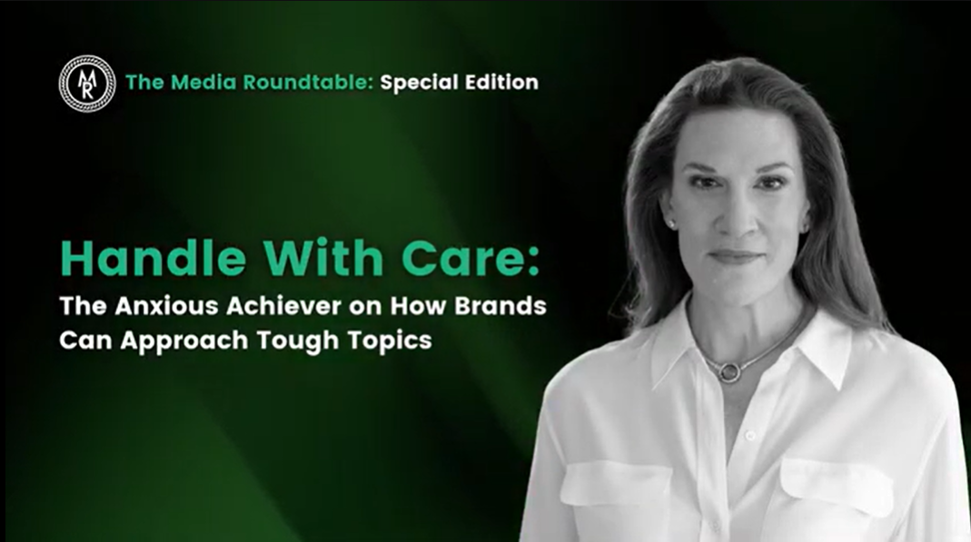 Handle With Care: The Anxious Achiever on How Brands Can Approach Tough Topics